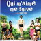 QUI M'AIME ME SUIVE